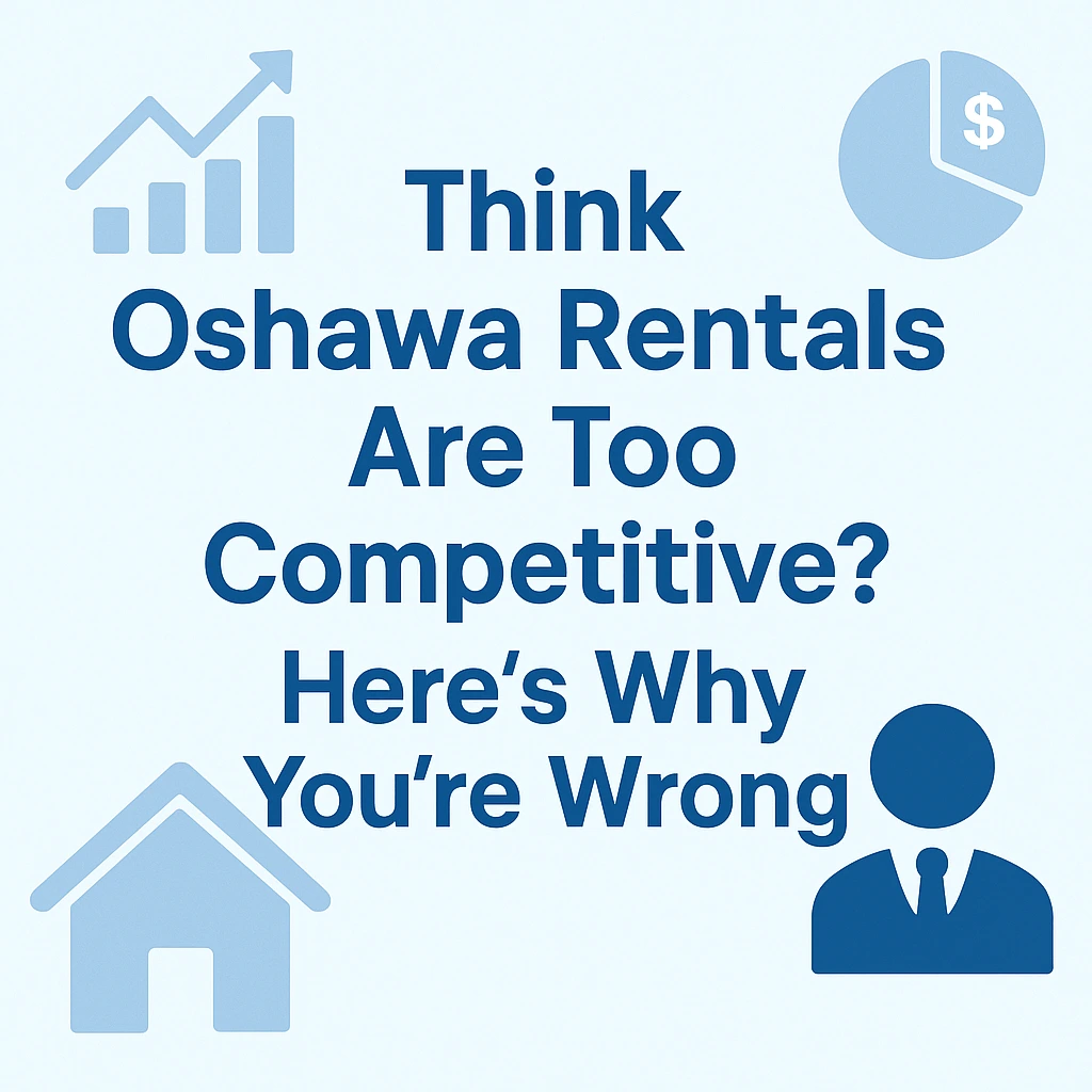 Why Oshawa Rentals Still Offer Huge Opportunity
